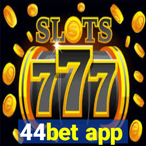 44bet app